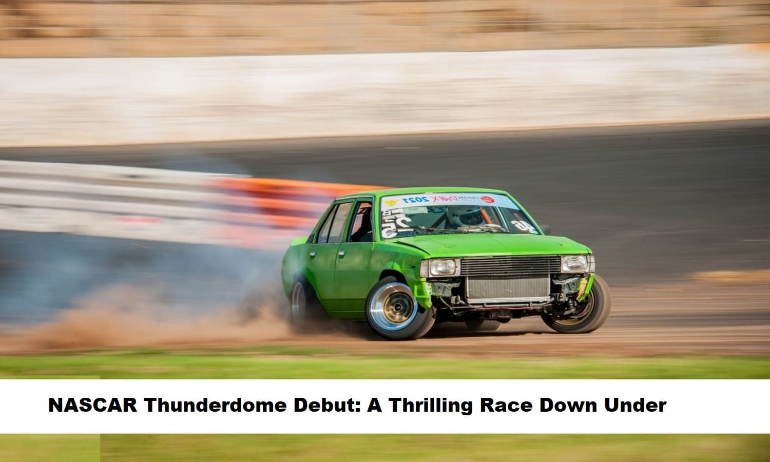 nascar-thunderdome-debut-a-thrilling-race-down-unde